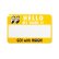 Photo3: Hello My Name is Sticker (3)