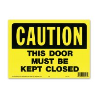 CAUTION THIS DOOR MUST BE CLOSED