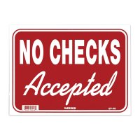 NO CHECKS Accepted