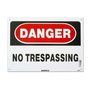 Photo1: DANGER NO TRESPASSING