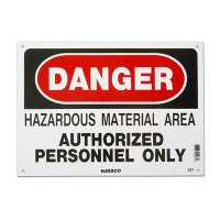 DANGER HAZARDOUS MATERIAL AREAAUTHORIZED PERSONNEL ONLY