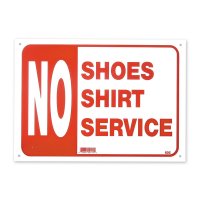NO SHOES NO SHIRT NO SERVICE