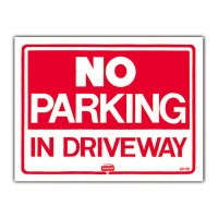 NO PARKING IN DRIVEWAY