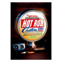 30th Anniversary YOKOHAMA HOT ROD CUSTOM SHOW 2022 Poster