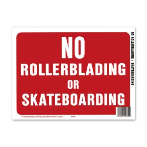 Photo: NO ROLLERBLADING or SKATEBOARDING