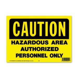 Photo: CAUTION HAZARD AREA