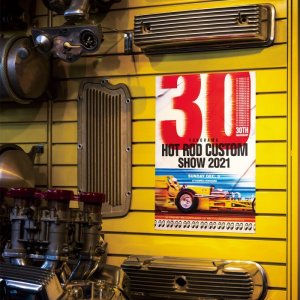 Photo: 30th Anniversary YOKOHAMA HOT ROD CUSTOM SHOW 2021 Poster