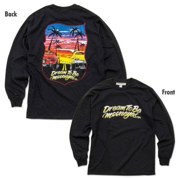 Photo3: 【30%OFF】Dream To Be MOONEYES Long Sleeve T-shirt (3)